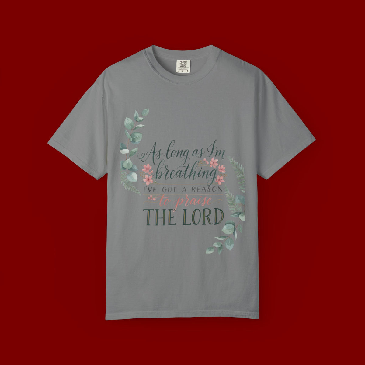 Praise the Lord Retro T-Shirt — "As Long as I’m Breathing I’ll Out Ta Reason To" Christian Vintage Tee