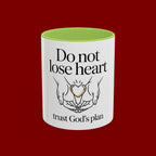 Do Not Lose Heart Accent Coffee Mug — Trust God’s Plan Inspirational Christian Mug
