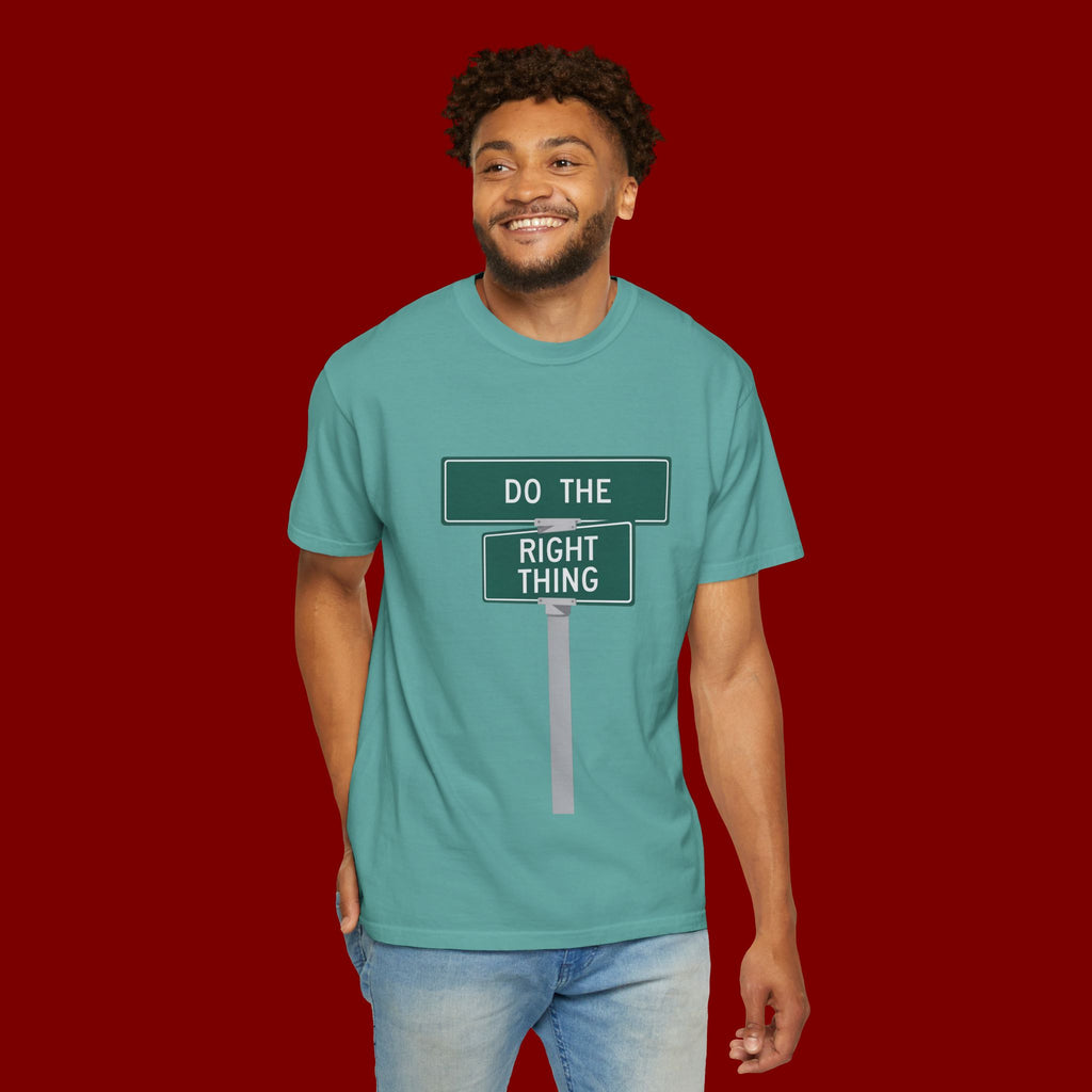 Do The Right Thing Street Sign T-Shirt