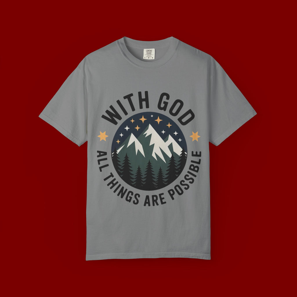Faith-Based Mountain T-Shirt — "With God All Things Are Possible"