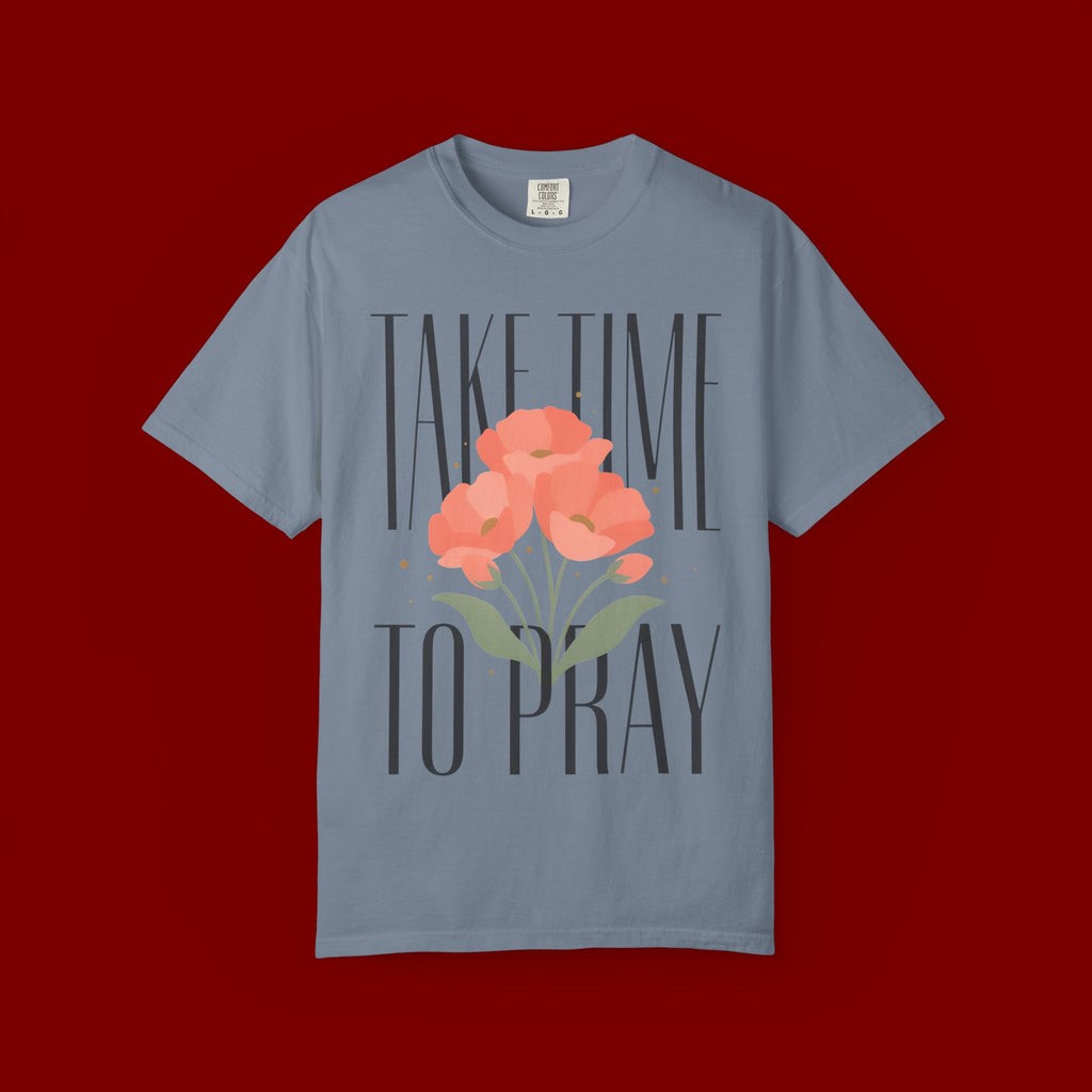 T-Shirt — "Take Time to Pray" Floral Christian Tee