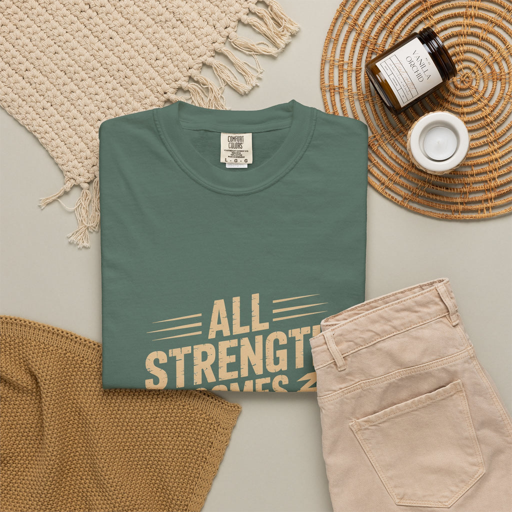 All Strength Comes From God T-Shirt — Christian Faith Graphic Tee