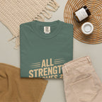 All Strength Comes From God T-Shirt — Christian Faith Graphic Tee