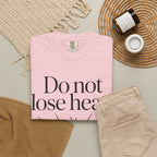 Do Not Lose Heart T-Shirt — Trust God’s Plan Christian Inspirational Tee