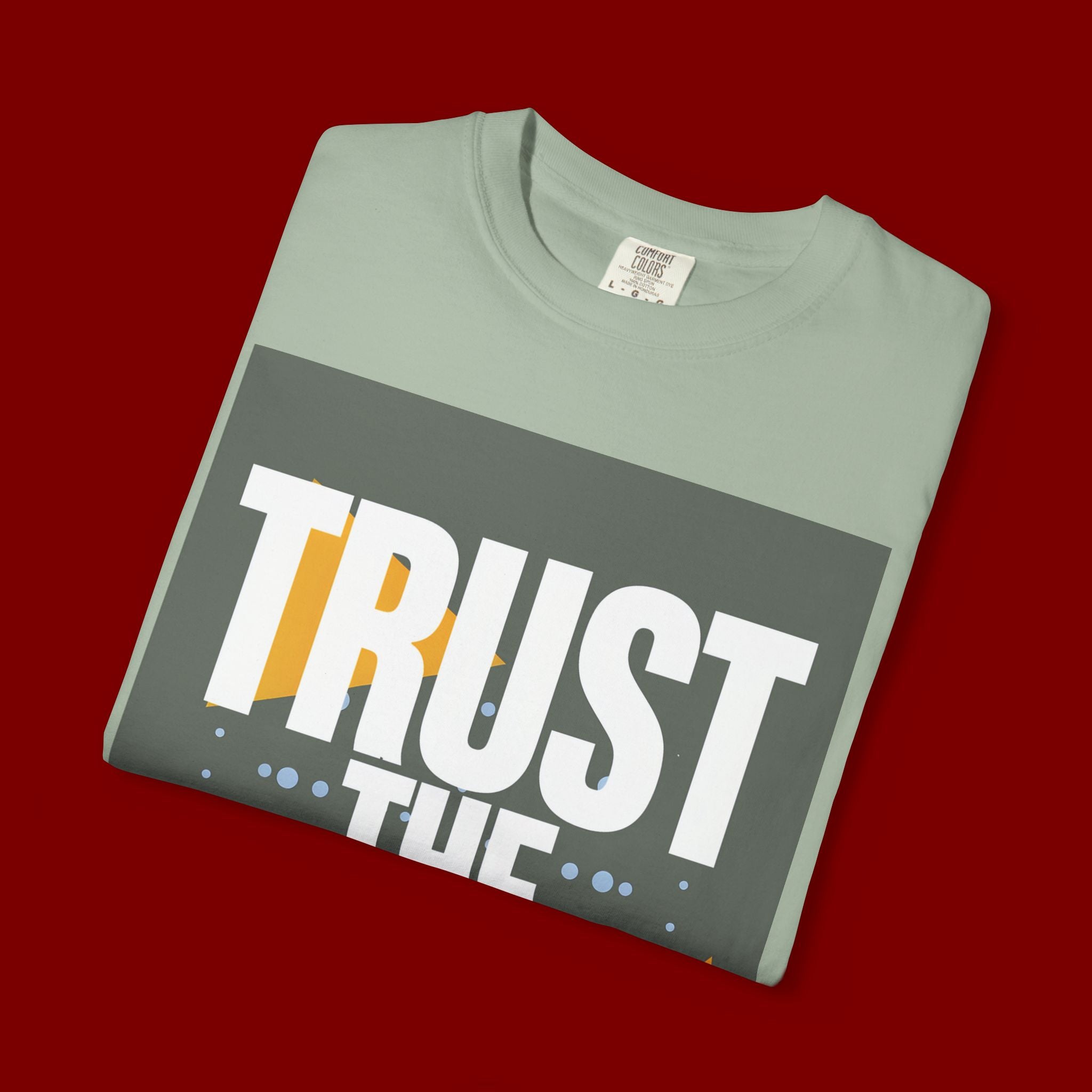 Trust The Process T-Shirt — Motivational Graphic Tee