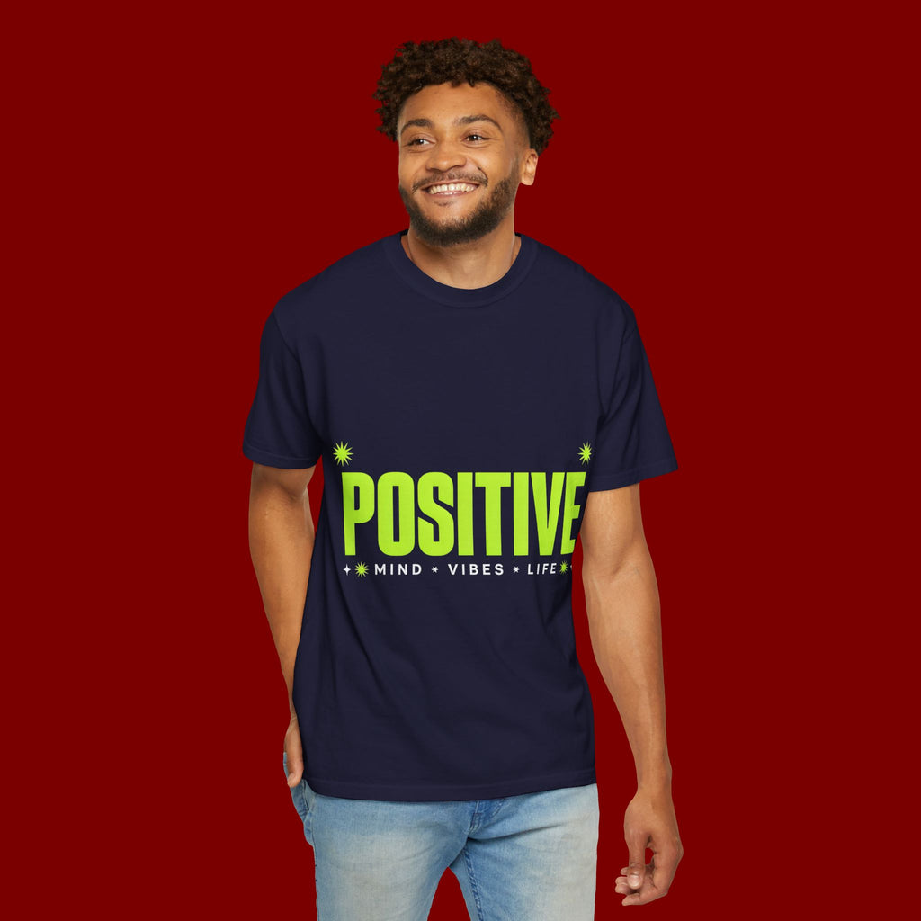 Positive Mind Vibes T-Shirt — Graphic Motivational Tee