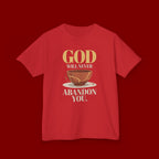 Kids Tee — "God Will Never Abandon You" Faith Graphic