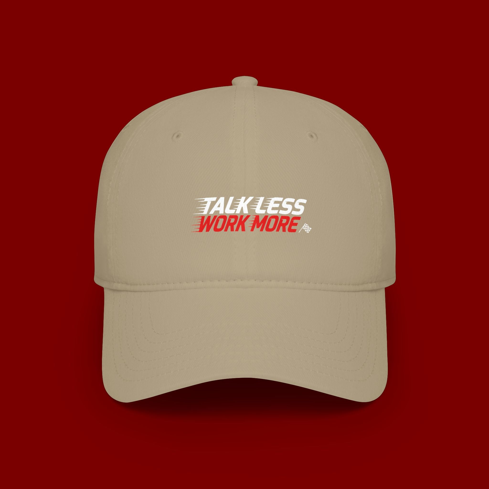 Talk Less Work More Red Low-Profile Baseball Cap