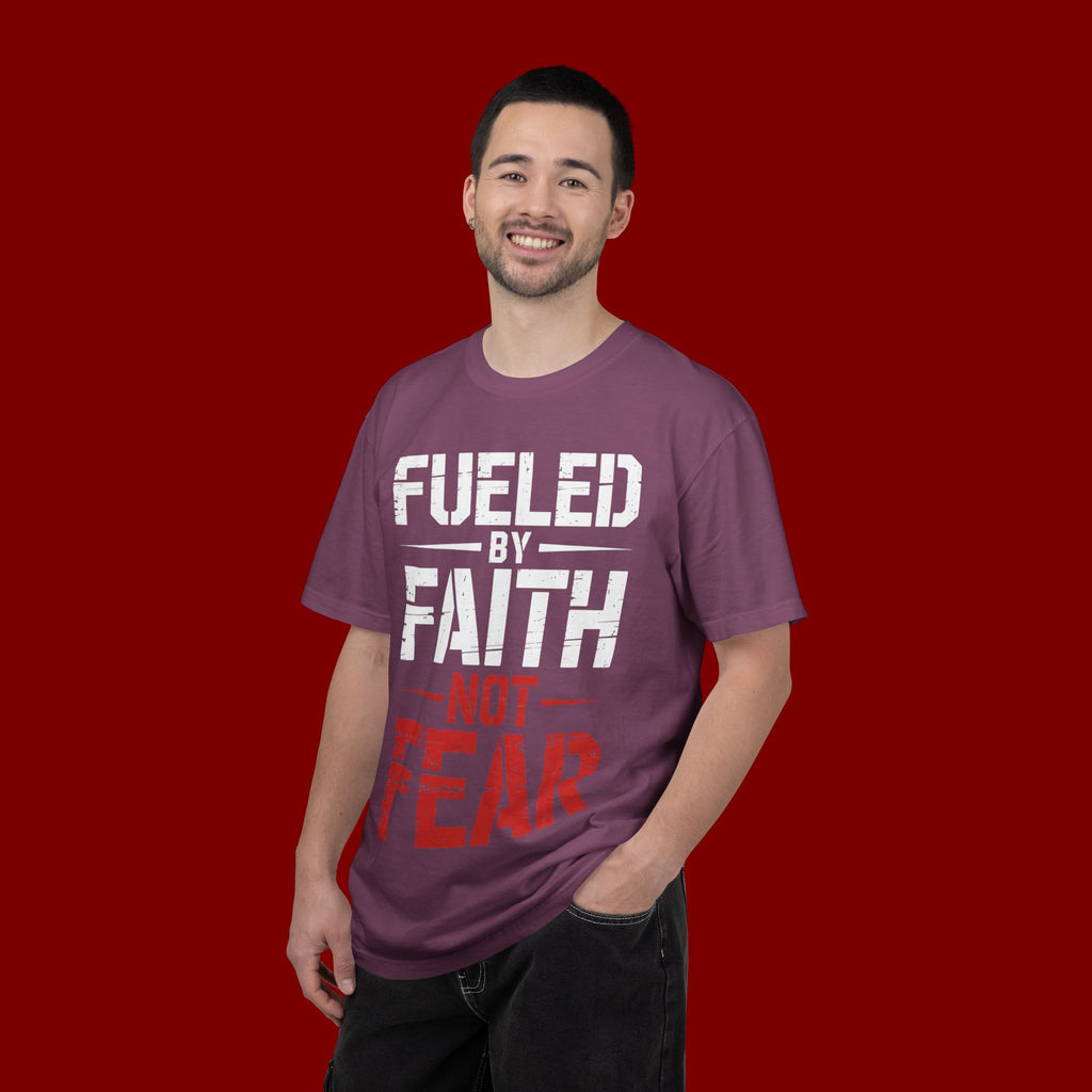 Fueled by Faith Not Fear T-Shirt