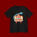 Kids Tee — Retro 'Be Good, Do Good, Feel Good' Positive Message Shirt