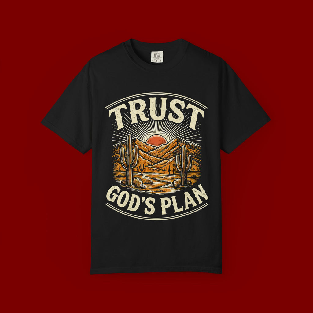 Trust God’s Plan Desert Graphic T-Shirt