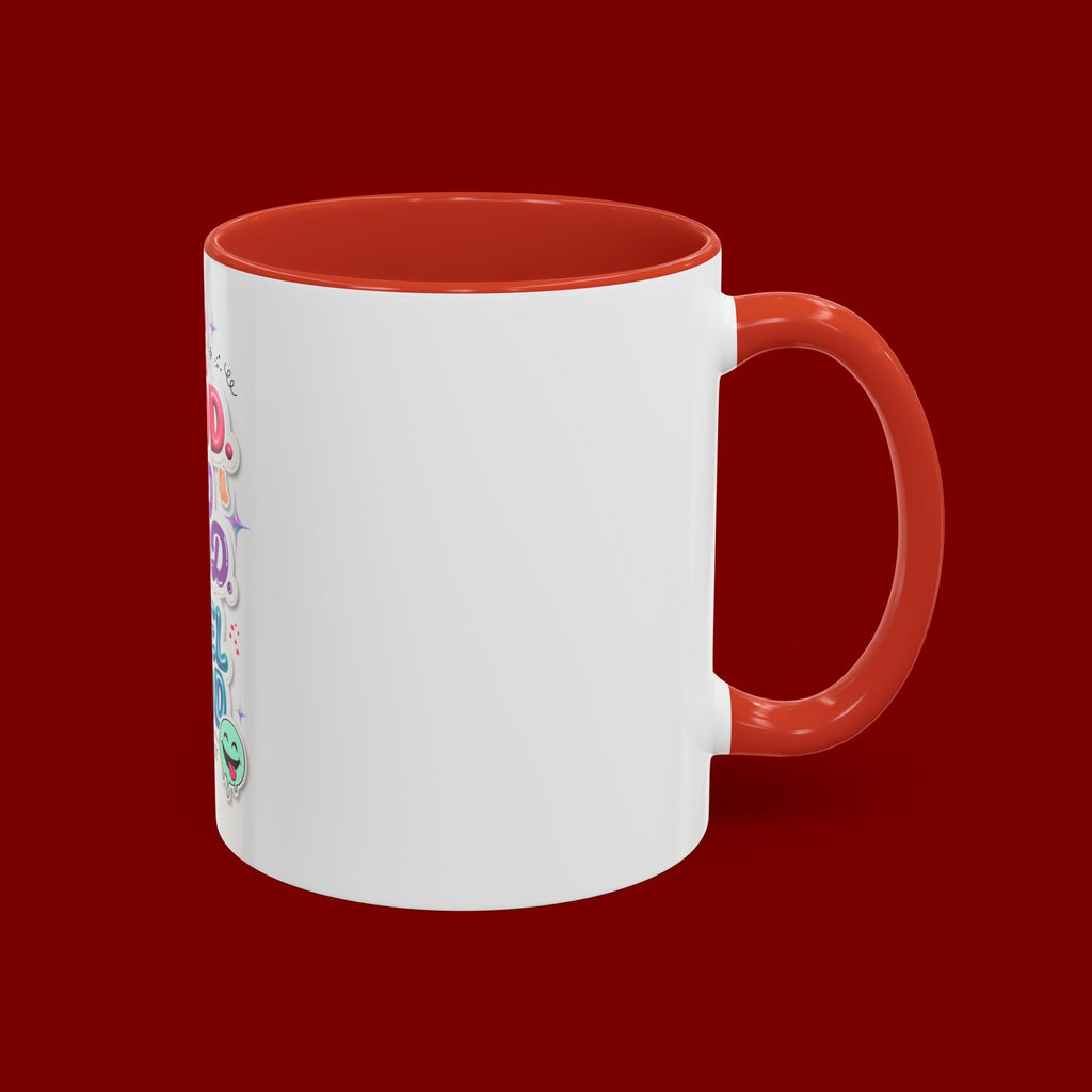 Be Good. Do Good. Feel Good. Accent Coffee Mug — Inspirational Positive Vibes Ceramic Mug (11/15 oz)