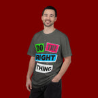Do The Right Thing T-Shirt — Bold Retro Graphic Tee