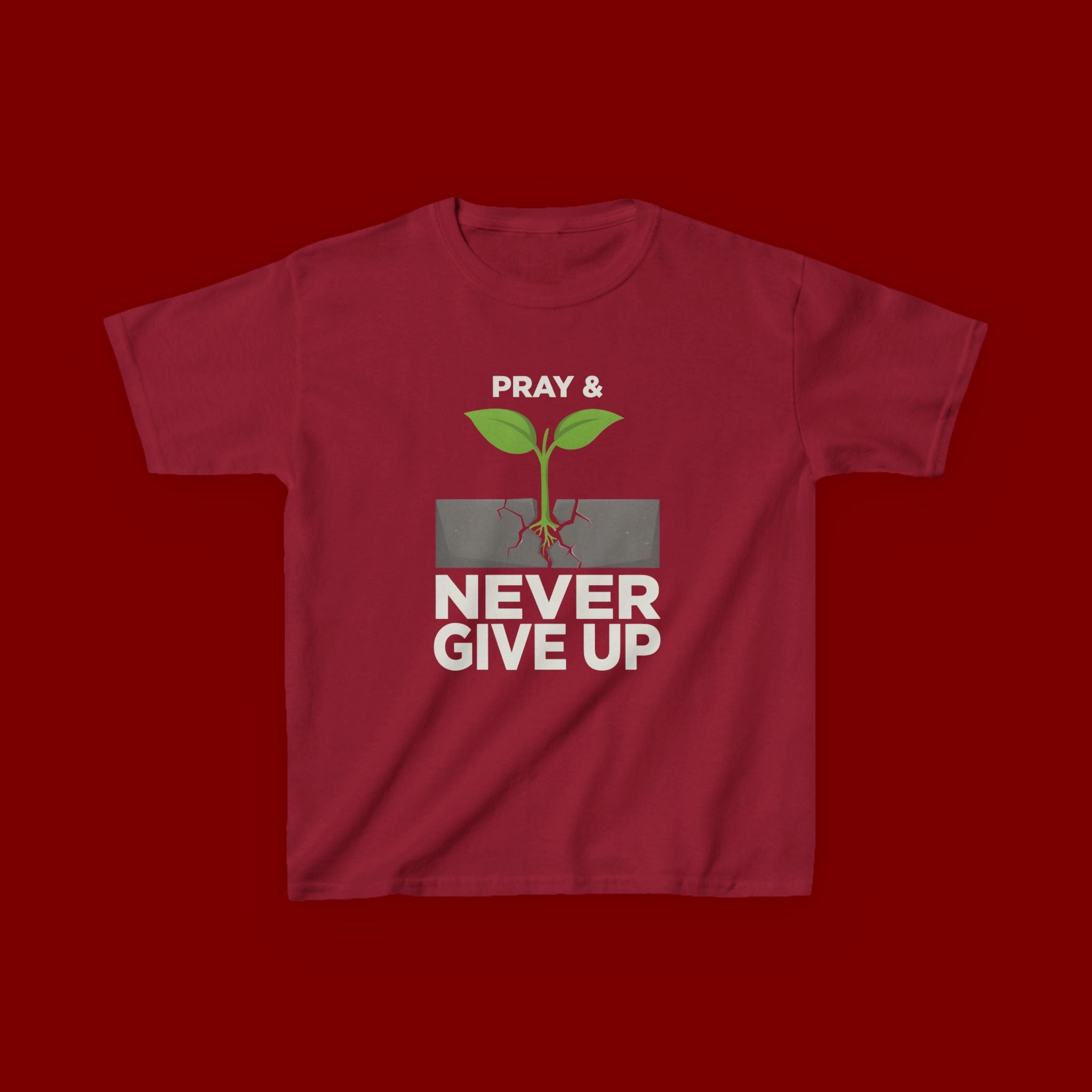 Kids Tee – "Pray & Never Give Up" Inspirational Plant Graphic