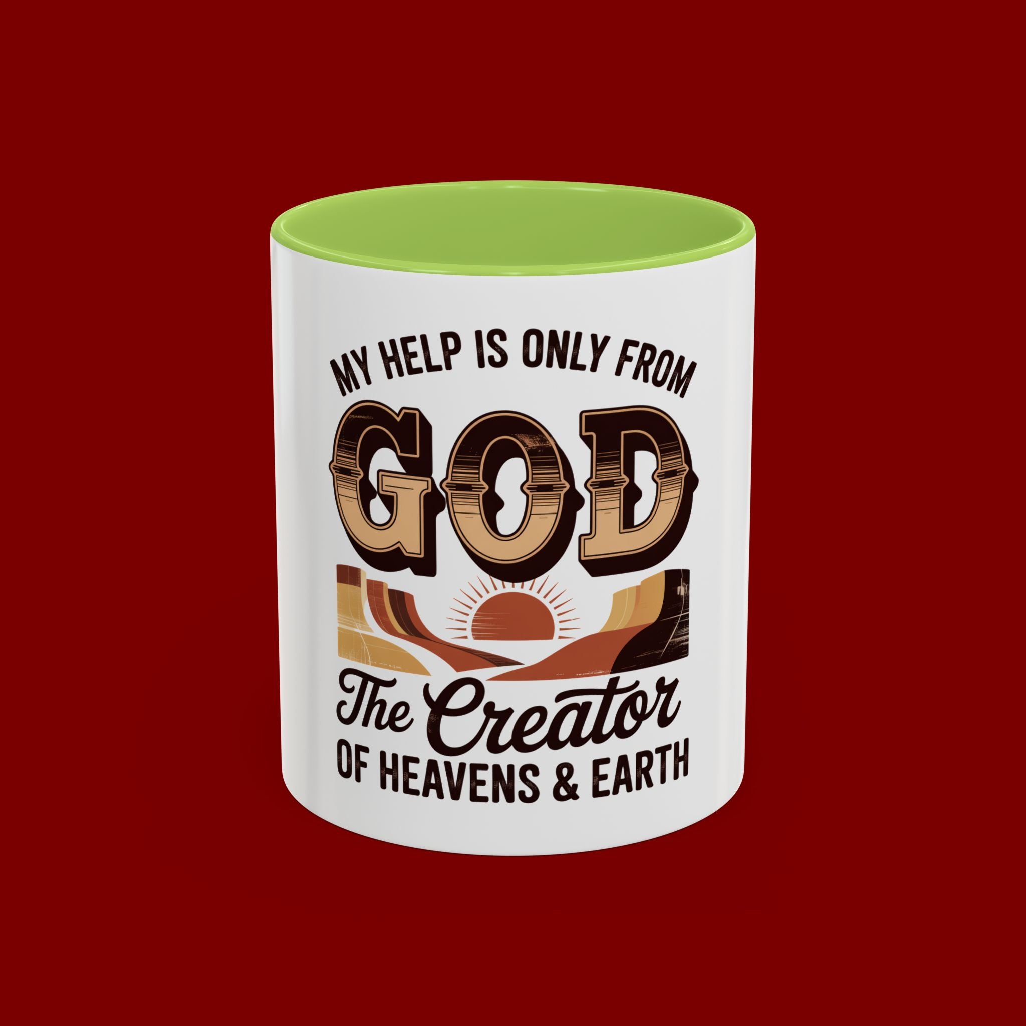 God-Themed Accent Coffee Mug – "My Help Is Only From God, The Creator of Heavens & Earth"