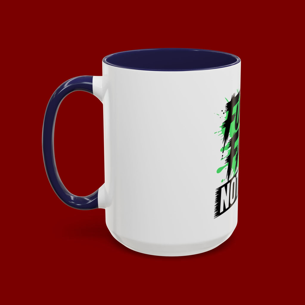 Accent Coffee Mug — "Fueled by Faith Not Fear" Inspirational Ceramic Mug (11/15 oz)