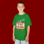Kids Tee — Retro 'Be Good, Do Good, Feel Good' Positive Message Shirt
