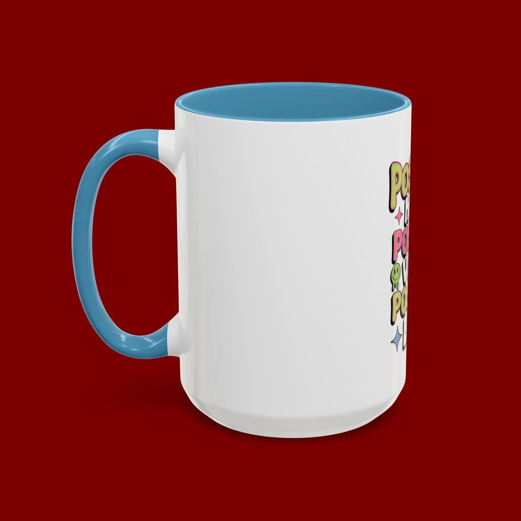 Positive Mind Positive Vibes Coffee Mug — Motivational Accent Mug