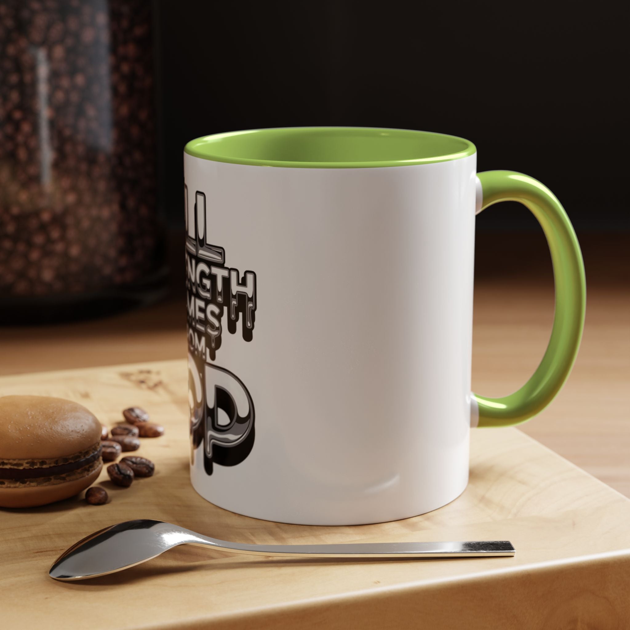 Ceramic Mug — "All Strength Comes From God" Black Accent Coffee Cup (11/15 oz)