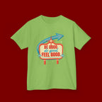 Kids Tee — Retro 'Be Good, Do Good, Feel Good' Positive Message Shirt