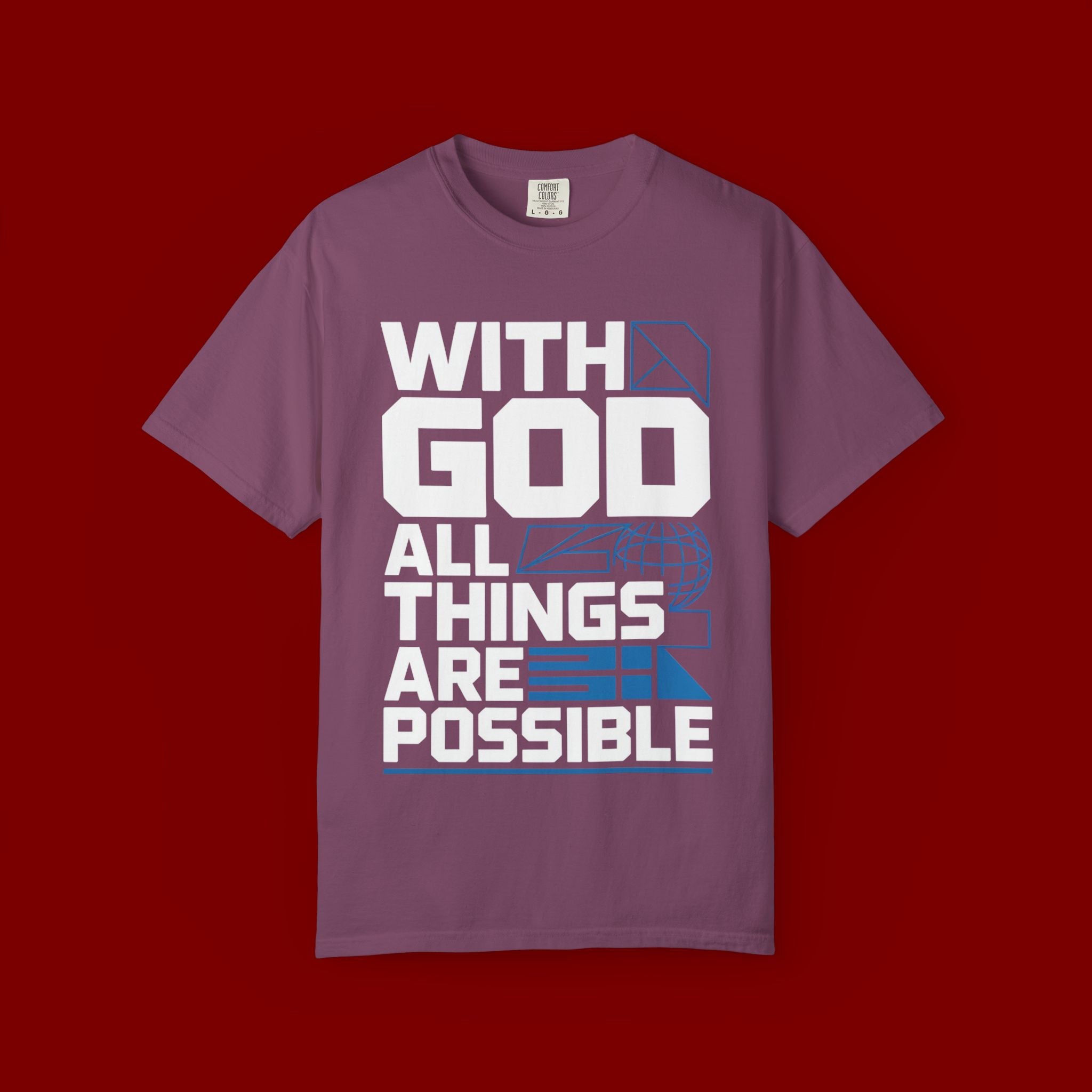 With God All Things Are Possible T-shirt