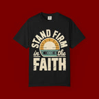 Stand Firm in the Faith T-Shirt — Christian Inspirational Tee