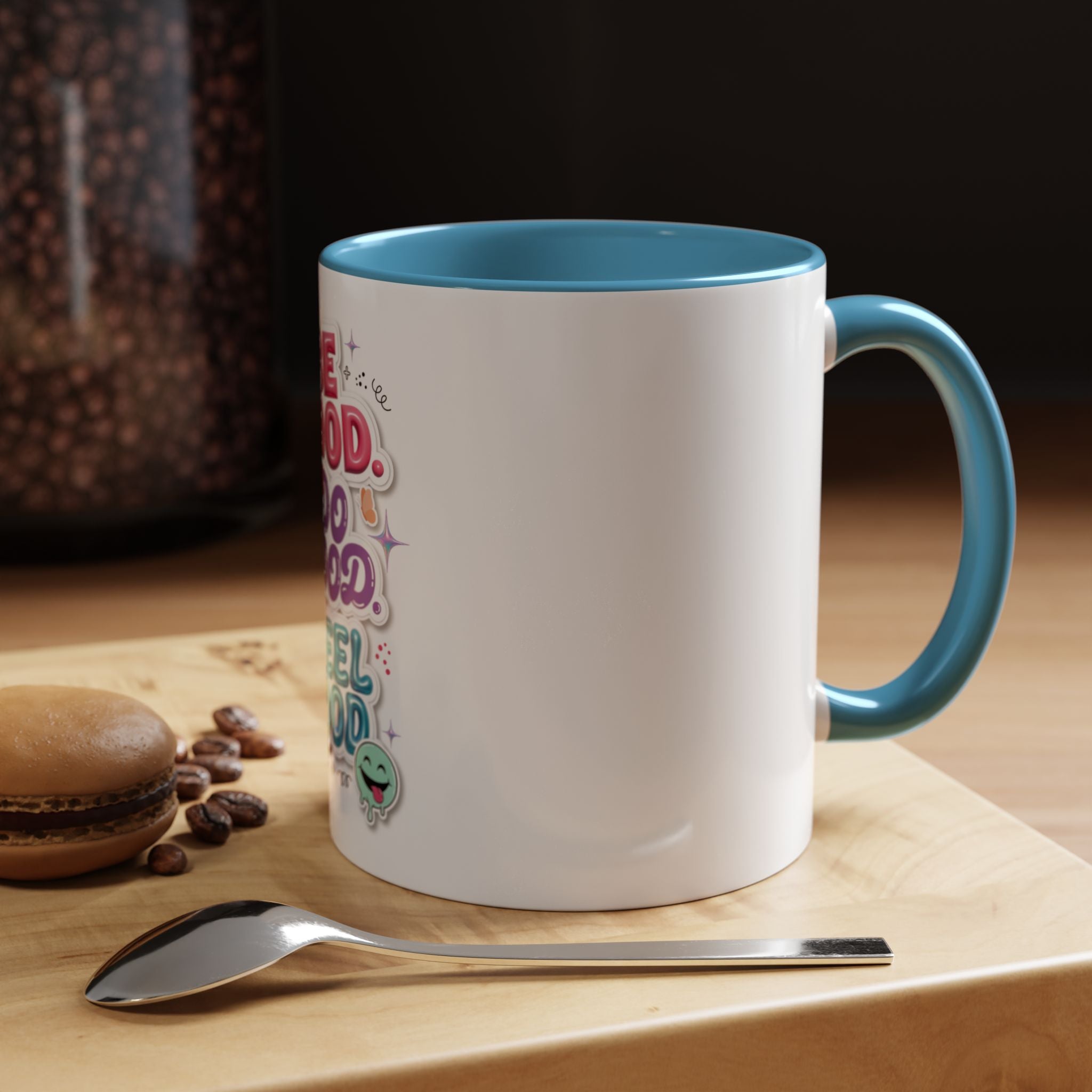 Be Good. Do Good. Feel Good. Accent Coffee Mug — Inspirational Positive Vibes Ceramic Mug (11/15 oz)