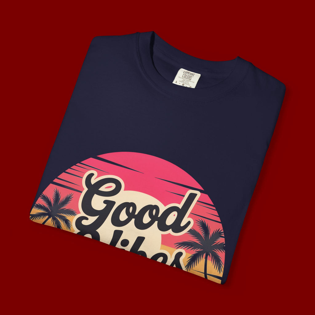Good Vibes Only T-Shirt — Retro Sunset Palm Tee