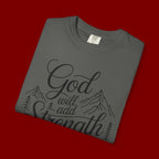 God Will Add Strength to Your Strength T-Shirt