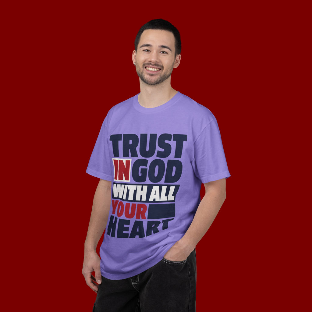 Trust in God With All Your Heart T-Shirt