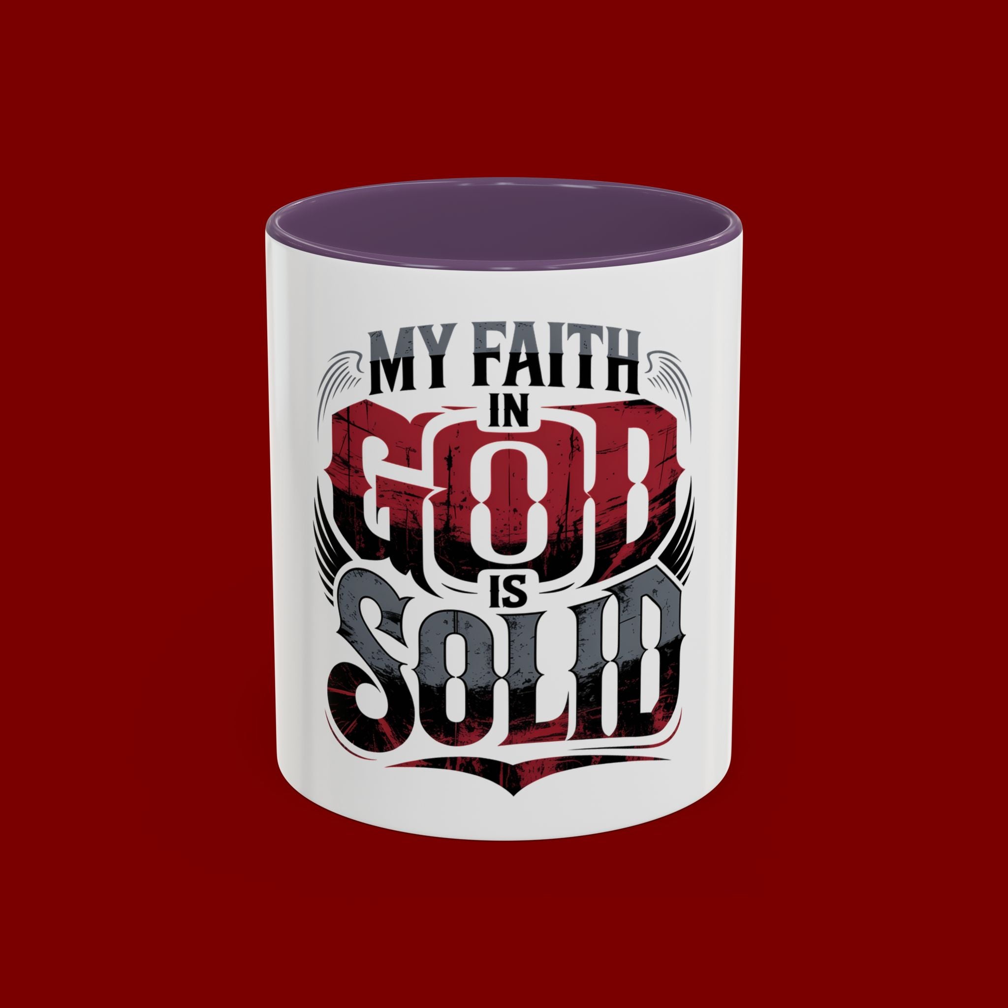 Faith Mug - "My Faith in God is Solid" Christian Coffee Cup (11/15oz)