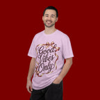 Good Vibes Only T-Shirt — Positive Message Graphic Tee with Ribbon Design