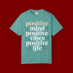 Positive Mind Positive Vibes Positive Life T-Shirt