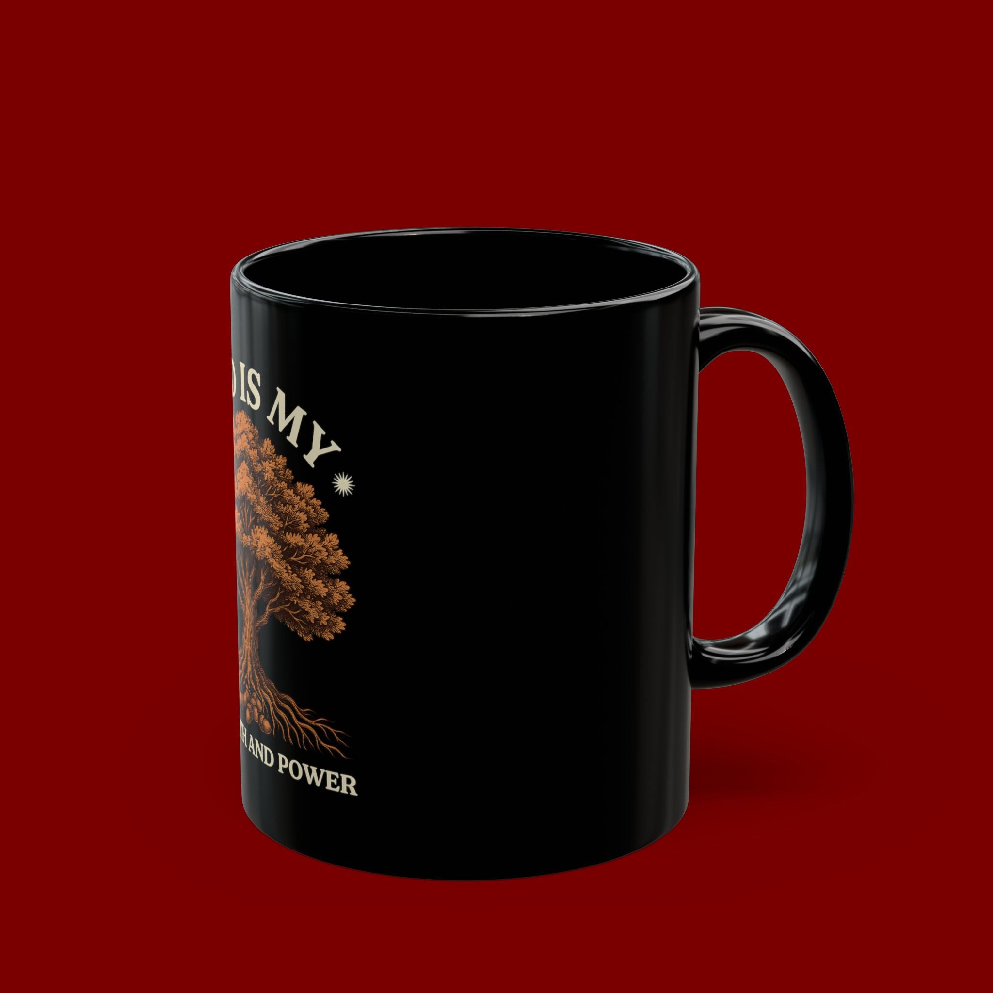 God Is My Strength and Power Black Mug — Faith Tree Coffee Cup (11oz/15oz)