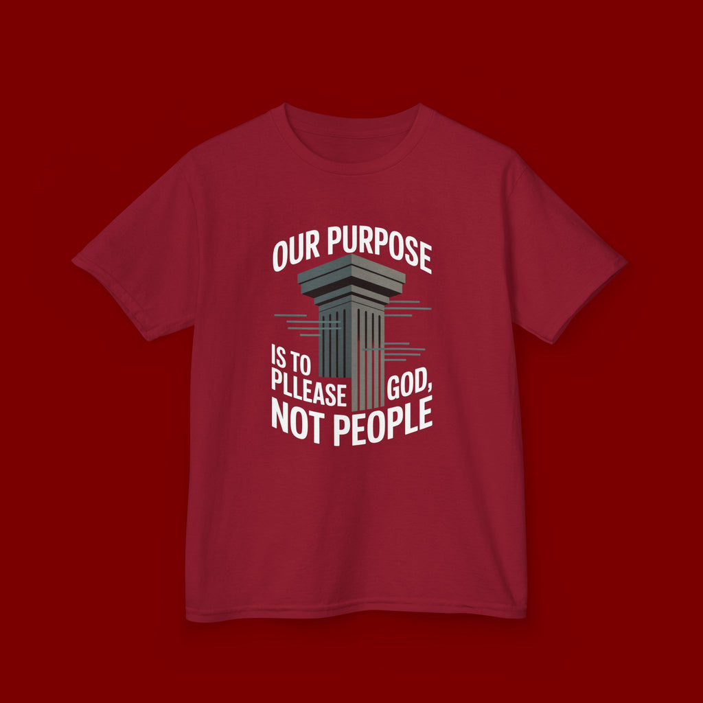 Kids T-Shirt — "Our Purpose Is To Please God, Not People" Faith Graphic Tee