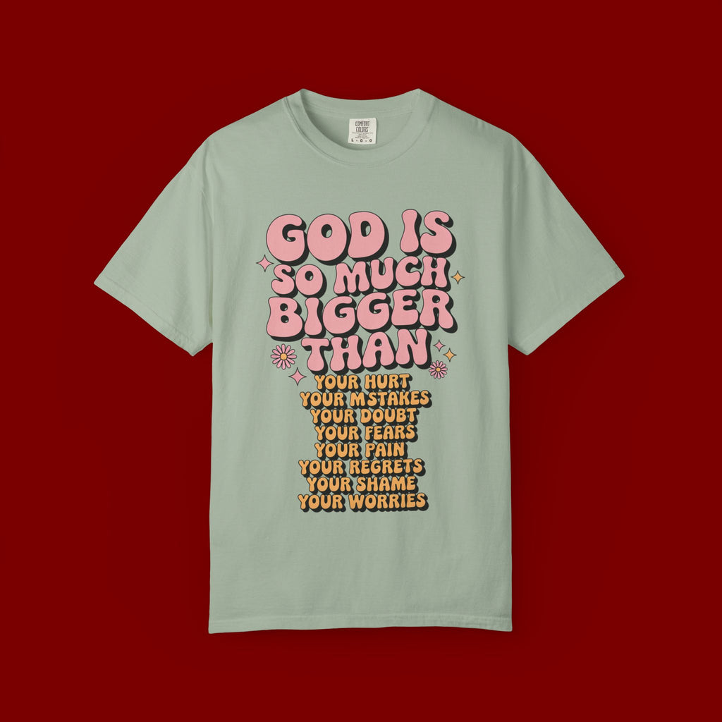 God Is So Much Bigger Tee — Retro Faith Graphic T-Shirt
