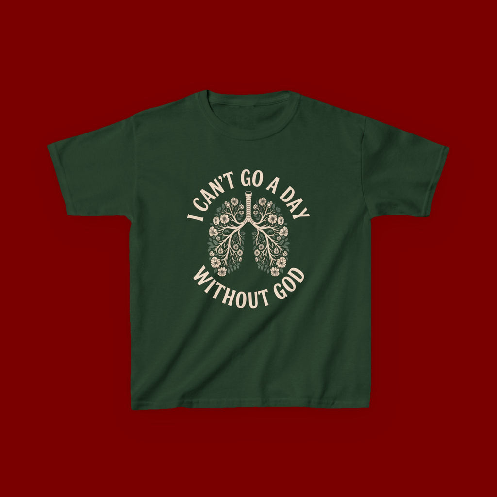 Kids T-Shirt – "I Can't Go a Day Without God" Floral Lungs Christian Tee