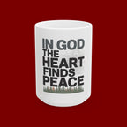 Christian Inspirational Mug - "In God The Heart Finds Peace" Ceramic Coffee Cup (11oz, 15oz)