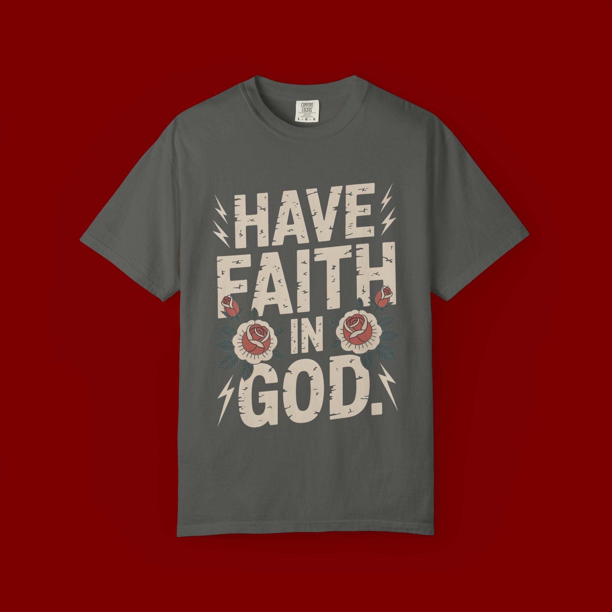 Have Faith in God T-Shirt — Christian Faith Tee with Floral Vintage Design