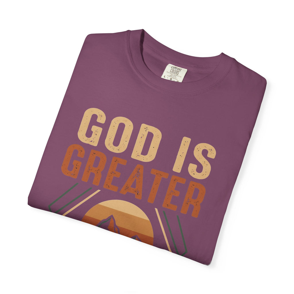 God Is Greater Mountain T-Shirt — Christian Faith Graphic Tee