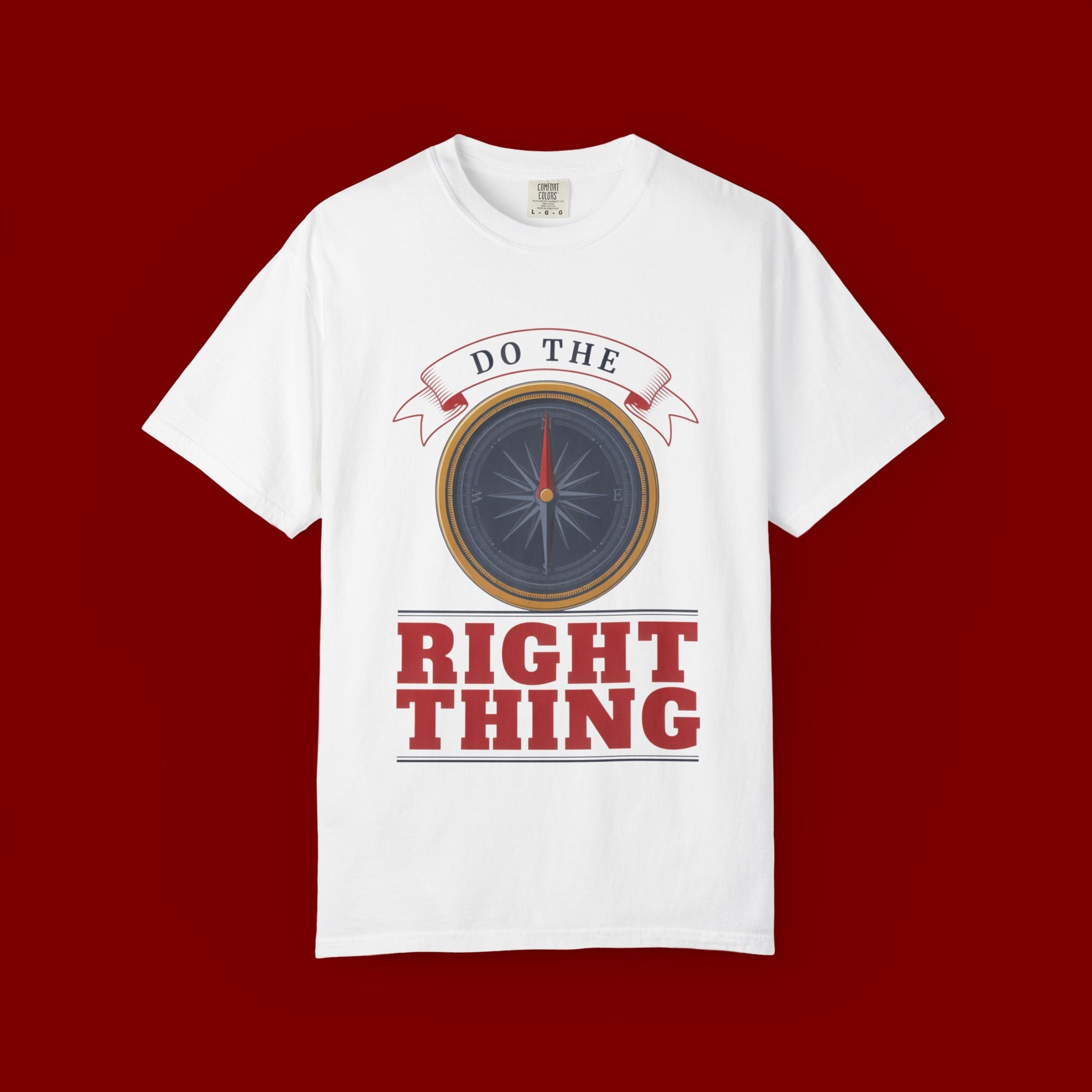 Do The Right Thing Compass T-Shirt — Motivational Graphic Tee