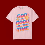 God Is Good All The Time T-Shirt — Positive Christian Graphic Tee