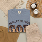 Christian T-Shirt — “My Help Is Only From God, The Creator of Heavens & Earth” Retro Faith Tee