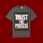 Trust The Process T-Shirt — Motivational Graphic Tee