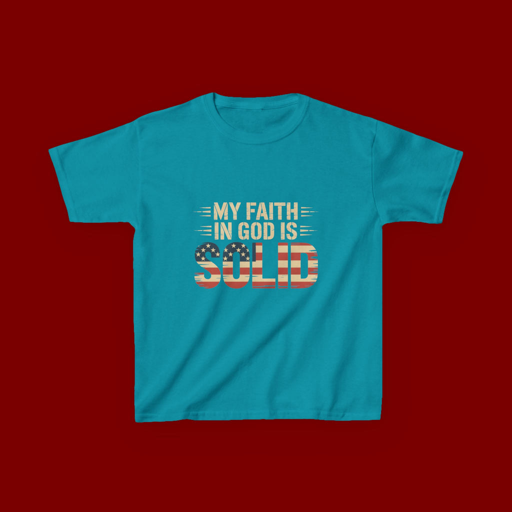 Kids Tee — "My Faith in God is Solid" Patriotic Christian T-Shirt
