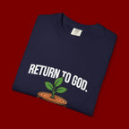 T-Shirt — "Return to God" Seedling Graphic Tee