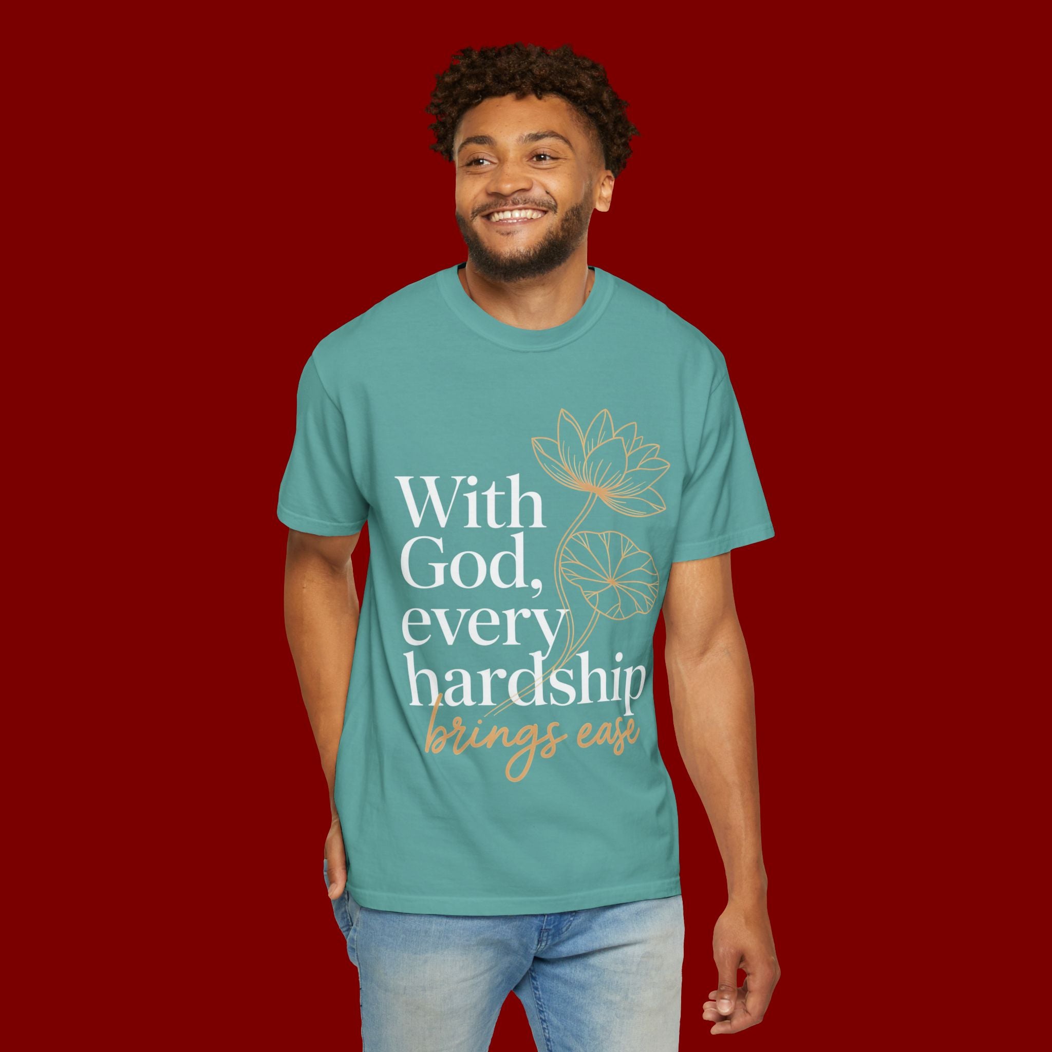 Faith T-Shirt — "With God, every hardship brings ease" Inspirational Christian Tee