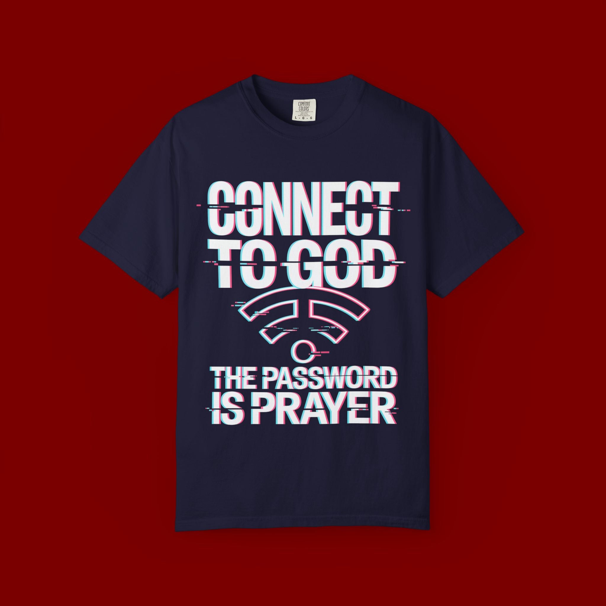 Connect to God T-Shirt — "The Password Is Prayer" Christian Faith Tee