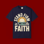 Stand Firm in the Faith T-Shirt — Christian Inspirational Tee