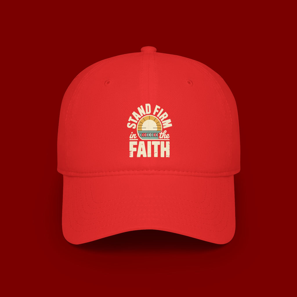 Stand Firm in the Faith Baseball Cap — Christian Faith Dad Hat
